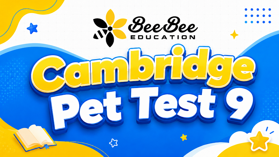 Đề thi Cambridge Pet Test 9