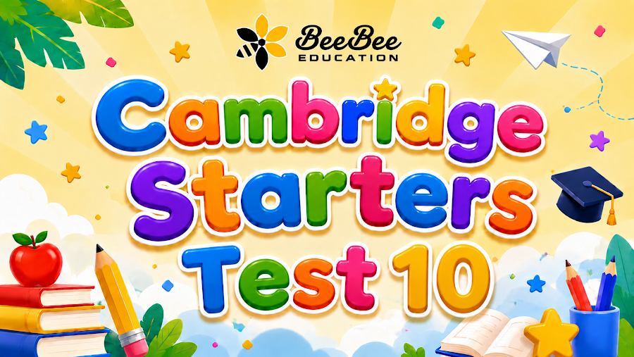 Đề thi Cambridge Starters Test 10