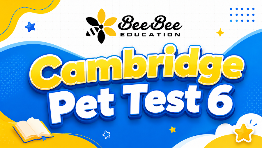 Đề thi Cambridge Pet Test 6