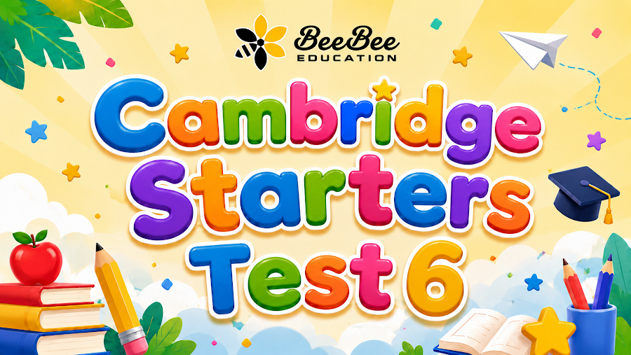 Đề thi Cambridge Starters Test 6