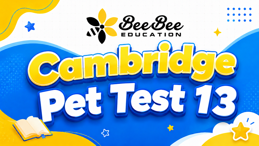 Đề thi Cambridge Pet Test 13