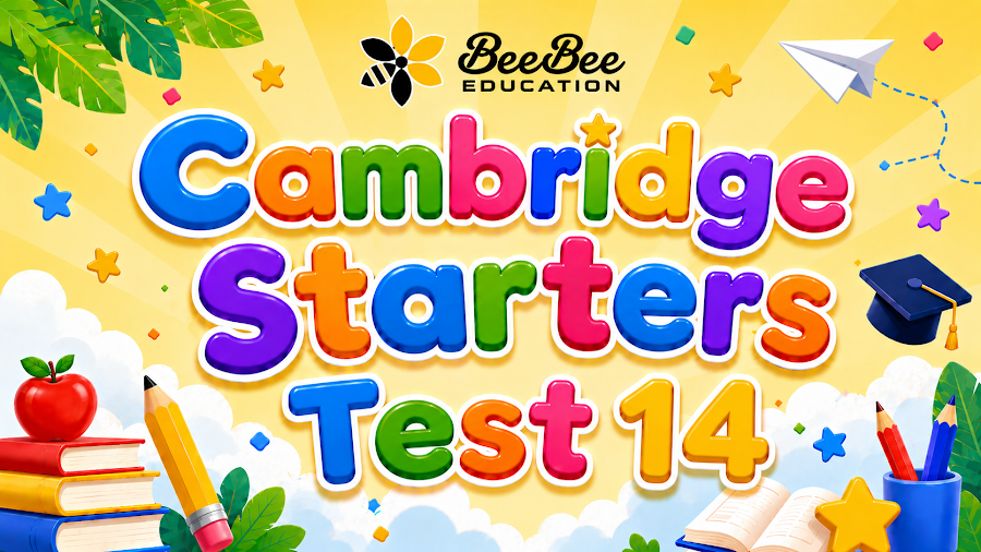 Đề thi Cambridge Starters Test 14