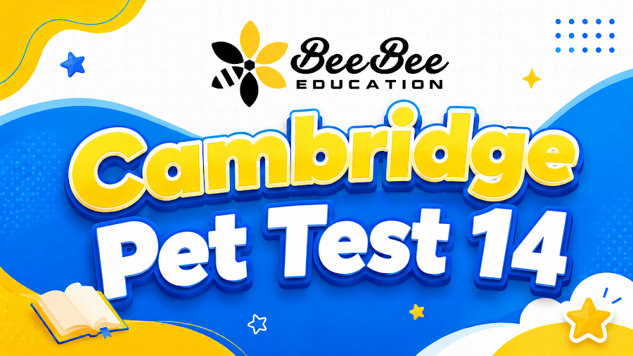 Đề thi Cambridge Pet Test 14
