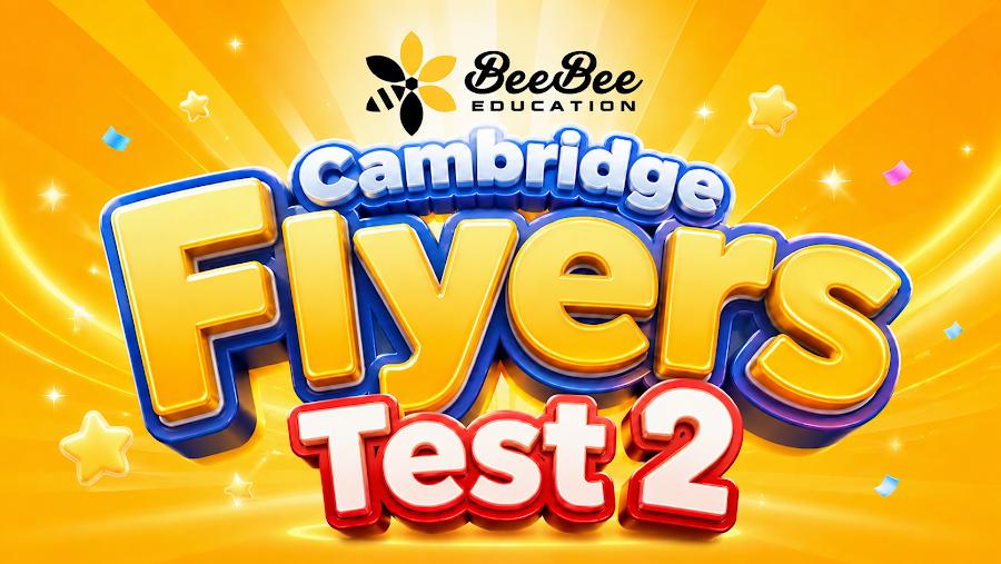 Đề thi Cambridge Flyers Test 2